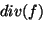 \begin{displaymath}
grad(f) = \left(
\begin{array}{l}
\deriv{f}{x}\\
\deriv{f}{y}\\
\deriv{f}{z}
\end{array}\right).
\end{displaymath}