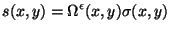 $\displaystyle s(x,y) =\Omega^\epsilon(x,y) \sigma(x,y)
$