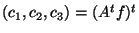 $ (c_1,c_2,c_3)=(A^tf)^t$