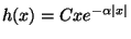 $ h(x)=Cxe^{-\alpha
\vert x\vert}$