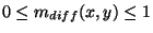 $ 0\leq m_{diff}(x,y)\leq 1$